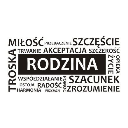 Napis na ścianę naklejka 150x75cm wybór koloru cytat - Rodzina - 163