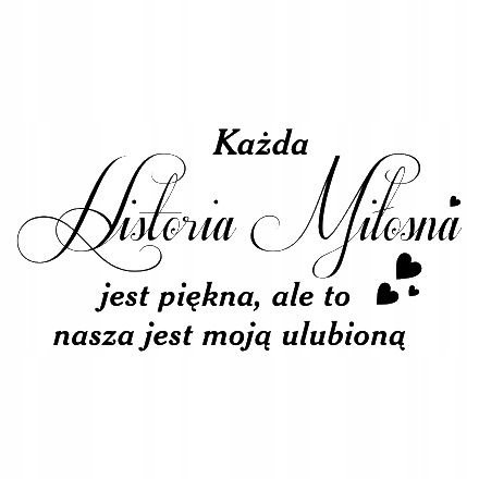Napis na ścianę naklejka 150x75cm wybór koloru cytat Każda historia 244