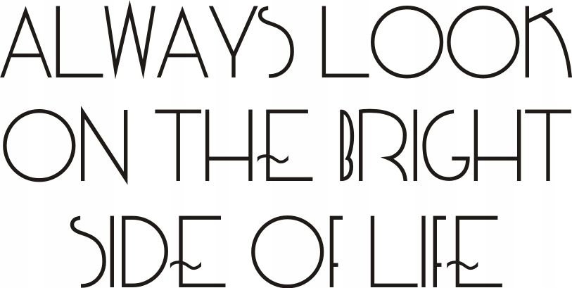 Napis na ścianę naklejka 150x75cm wybór koloru cytat - Always look - 123