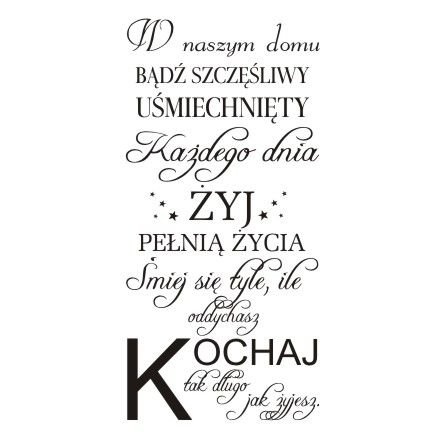 Napis na ścianę naklejka 150x75cm wybór koloru cytat W naszym domu - 169