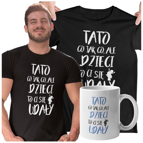 Koszulka dla taty wraz z kubkiem TATO CO JAK CO, ALE DZIECI CI SIĘ UDAŁY kolor czarny