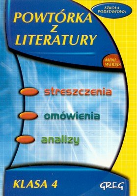 Powtórka z literatury. Klasa 4. Szkoły podstawowa