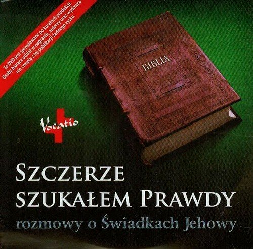 Vocatio Oficyna Wydawnicza - Edycja specjalna Szczerze szukałem prawdy. Rozmowy o świadkach Jehowy (DVD) praca zbiorowa