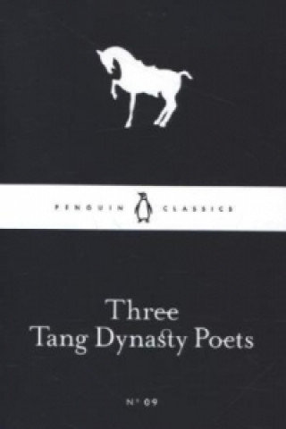 PENGUIN BOOKS THREE TANG DYNASTY POETS