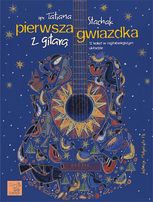 KSIĄŻKA - Tatiana Stachak - Pierwsza gwiazdka z gitarą/EUTERPE