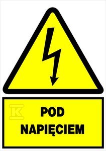 Tablica ostrzegawcza samoprzylepna 74x105 NO Pod napięciem