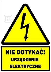 Tablica ostrzegawcza samoprzylepna TZO 74x105(Nie dotykać urządzenie elektryczne)