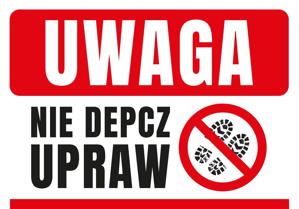 Duża tablica pcv NIE DEPCZ UPRAW- wzór F362