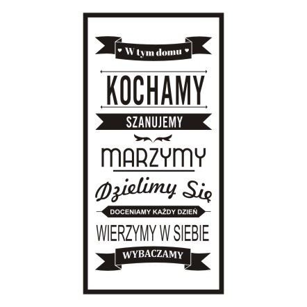 Napis na ścianę naklejka 120x60cm wybór koloru - W tym domu kochamy 175