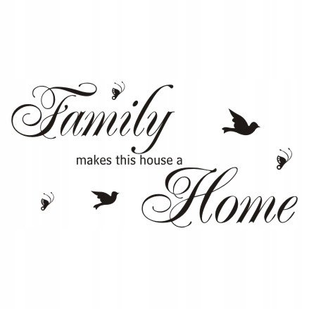 Napis na ścianę naklejka 100x50cm wybór koloru cytat -Family makes.. 192