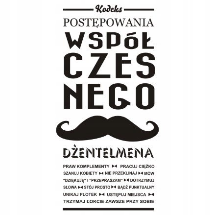 Napis na ścianę naklejka 100x50cm wybór koloru - Kodeks dżentelmena.. 216