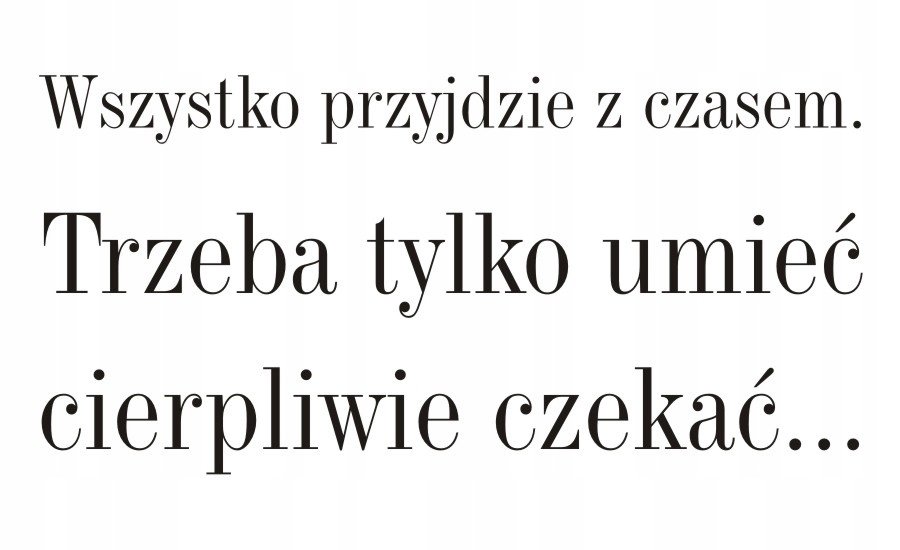 Napis na ścianę naklejka 100x50cm wybór koloru - Wszystko przyjdzie.. 63