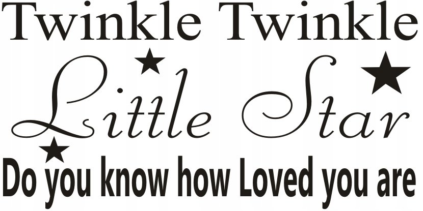 Napis na ścianę naklejka 100x50cm wybór koloru - Twinkle Little Star 150