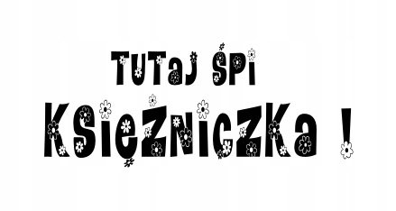 Napis na ścianę naklejka 100x50cm wybór koloru -Tutaj śpi księzniczka 18