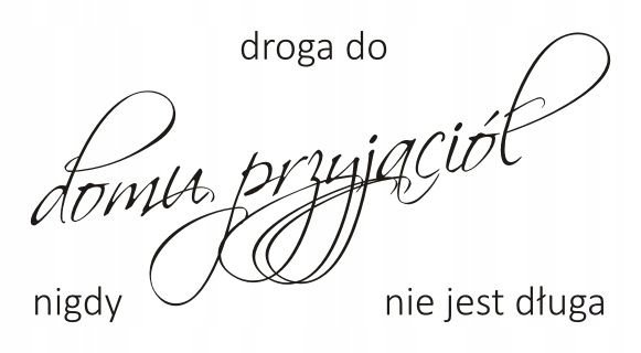 Napis na ścianę naklejka 120x60cm wybór koloru cytat- Droga do domu.. 82