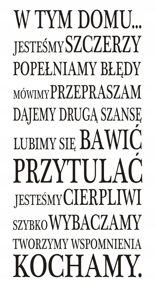 Napis na ścianę do dużego pokoju naklejka 100x50cm wybór koloru - W tym domu...74