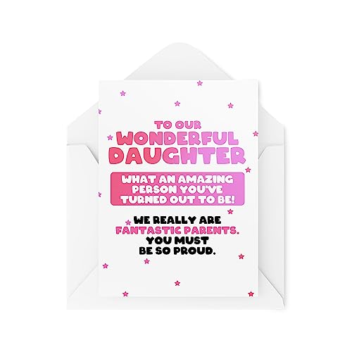 Kartka dla córki - Amazing You Turned Out To Be We're Fantastic Parents - kartka urodzinowa dla córki - kartki z okazji ukończenia szkoły dobrze zrobione - CBH1694