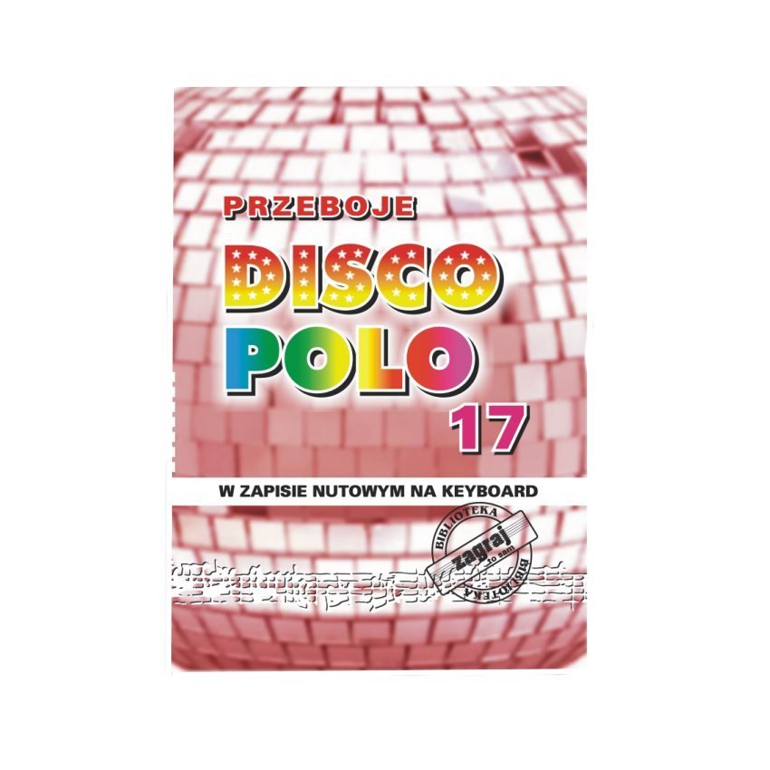 Książka Przeboje Disco Polo cz. 17