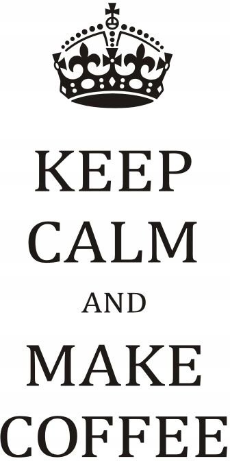 Napis na ścianę naklejka - Keep Calm .. coffee 158, 200x100 cm