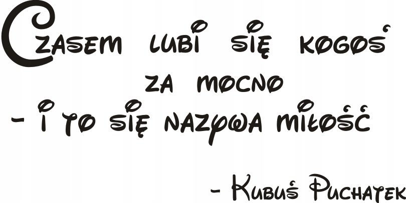 Napis na ścianę naklejka Miłość Kubuś Puchatek 126, 240x120 cm