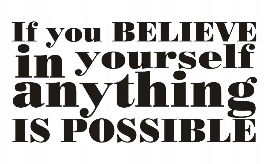 Napis na ścianę, naklejka - If You Believe... - 58, 240x120 cm