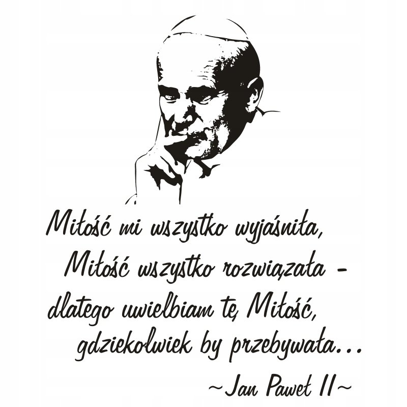 Napis na ścianę naklejka Papież Jan Paweł II - 269, 144x120 cm