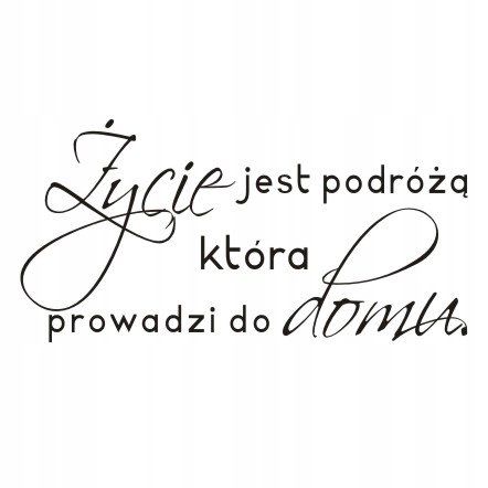 Napis na ścianę, naklejka - Życie jest podróżą 183, 240x120 cm