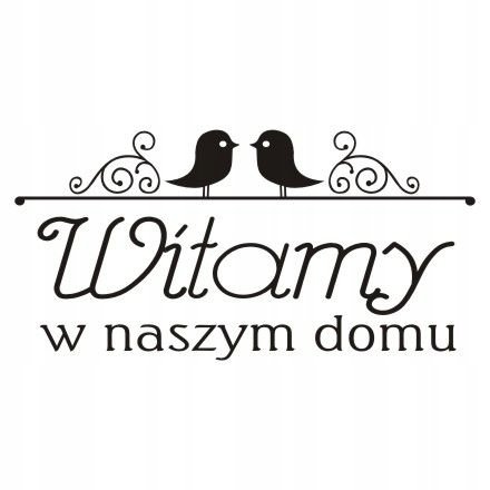 Napis na ścianę naklejka Witamy w naszym domu 232, 200x100 cm