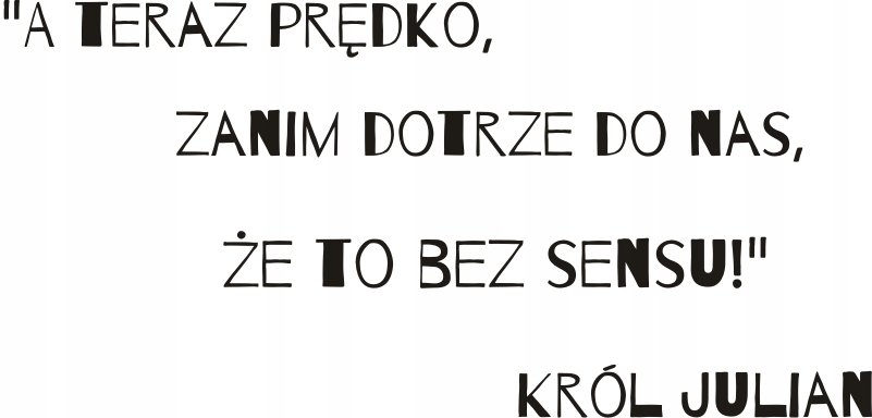 Napis na ścianę, naklejka - Król Julian - 98, 240x120 cm