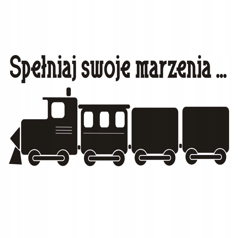 Napis na ścianę - Spełniaj swoje marzenia - 21, 240x120 cm