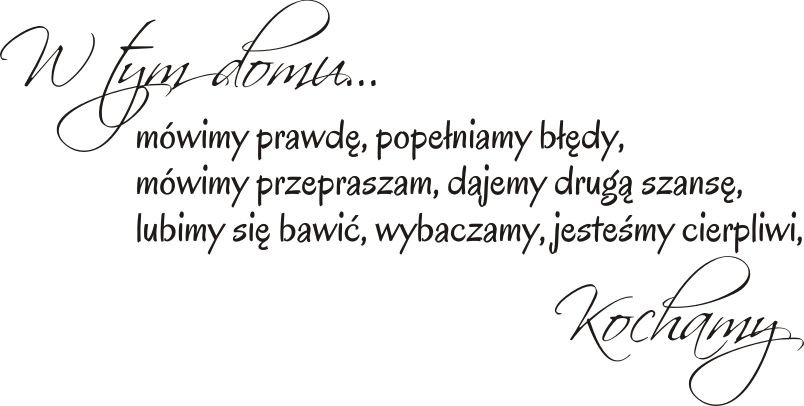 Napis na ścianę naklejka - W tym domu ... - 59, 240x120 cm