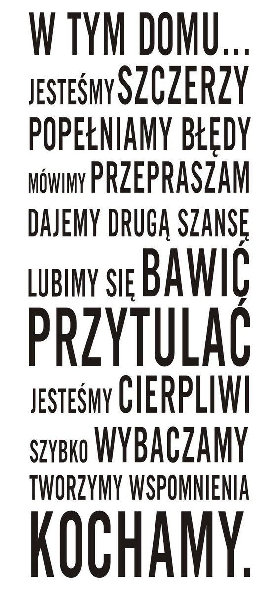 Napis na ścianę, naklejka - W tym domu ... - 25, 200x100 cm