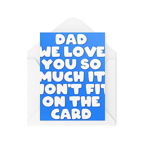 Karty dla taty - Dad We Love You So Much it Won't Fit on the Card - Karty na Dzień Ojca - Karty urodzinowe dla taty - Karty urodzinowe dla taty CBH1771