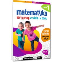 Matematyka. Karty pracy w szkole i w domu - klasa 1