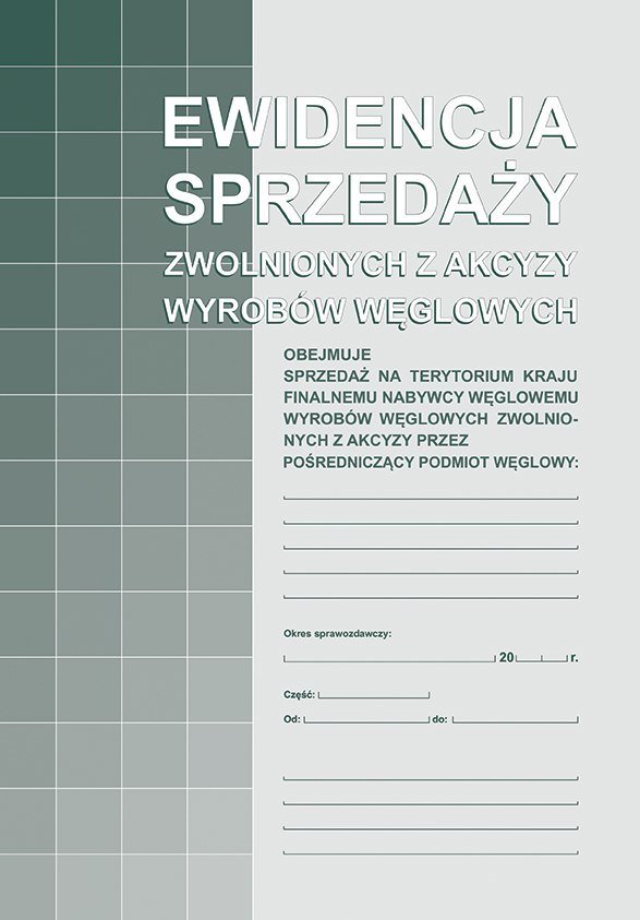 Michalczyk&Prokop 305-1 Ewidencja sprz.zwol.z akcyz.wyr.węgla