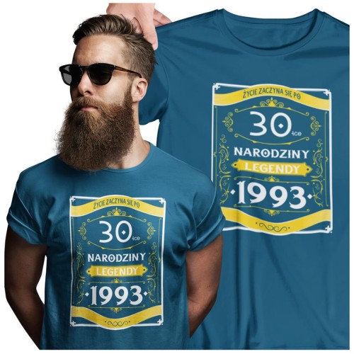 Koszulka na 30 urodziny na trzydziestkę 30 LAT ŻYCIE ZACZYNA SIĘ PO 30-TCE NARODZINY LEGENDY 1993 kolor petrol blue