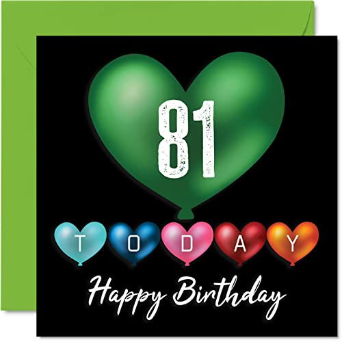 Zabawne kartki urodzinowe na 81. urodziny dla mężczyzn i kobiet - balony w kształcie serca - kartka z życzeniami dla taty, mamy, pradziadka, dziadka, niani, babci, wujka, cioci, 145 mm x 145 mm kartki