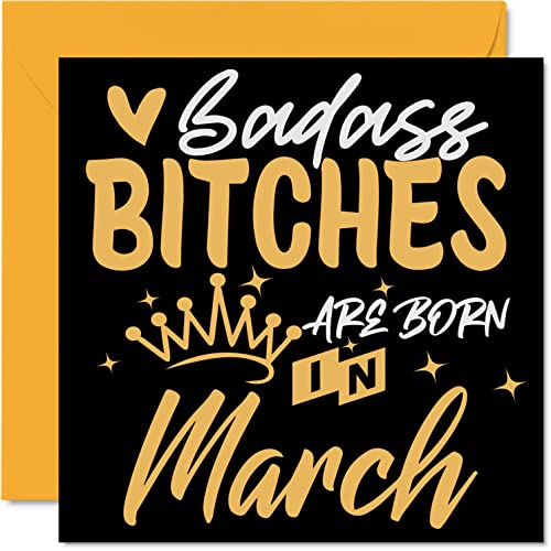 Śmieszne kartki urodzinowe dla kobiet dla niej - Badass Bitches Are Born In March - kartki urodzinowe dla przyjaciela dziewczyny żony córki siostry cioci mamy babci, 145 mm x 145 mm humorystyczne