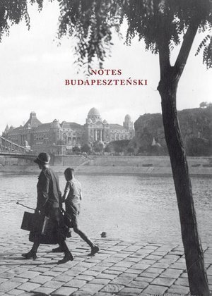 Austeria praca zbiorowa Notes Budapesztański