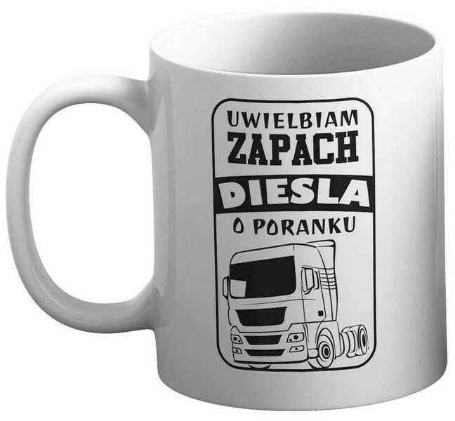 Kubek TIR - UWIELBIAM ZAPACH DIESLA O PORANKU