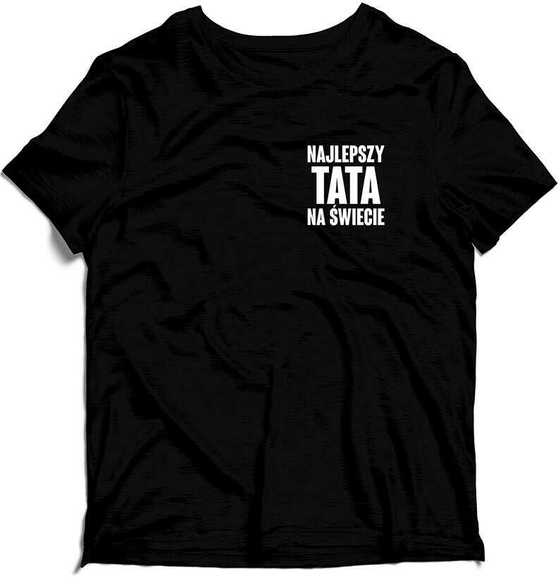 Koszulka męska na Dzień Taty - Najlepszy Tata na świecie