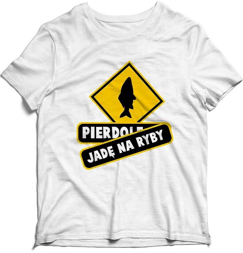 KOSZULKA MĘSKA - Pie*dole jadę na ryby