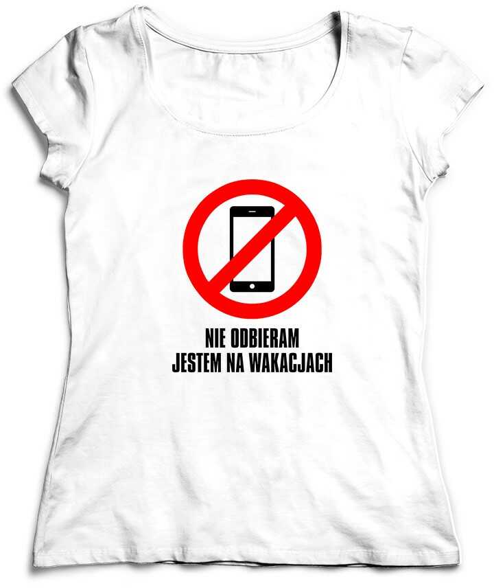 Koszulka damska - Nie odbieram jestem na wakacjach - Lato Wakacje