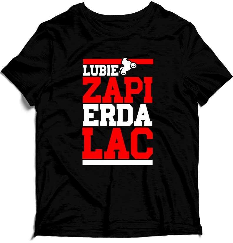 KOSZULKA - Lubię Zapie*dalać Moto Motocykl LwG