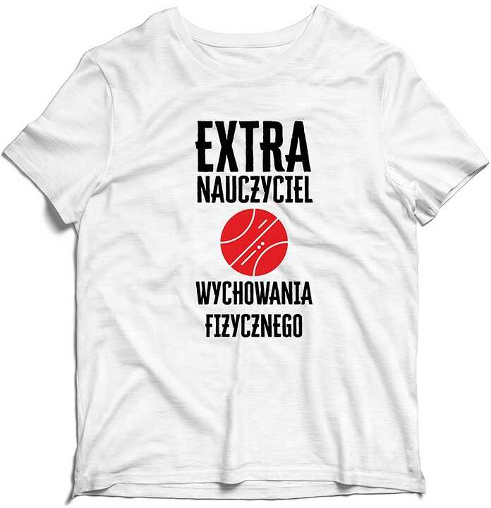Koszulka na Dzień Nauczyciela Extra Nauczyciel Wychowania Fizycznego WF-u