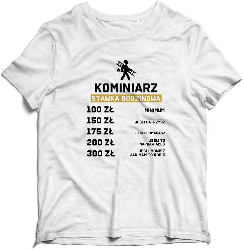 Koszulka - KOMINIARZ Stawka Godzinowa Prezent