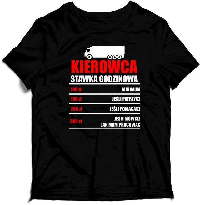 Koszulka Kierowca Tira Stawka Godzinowa