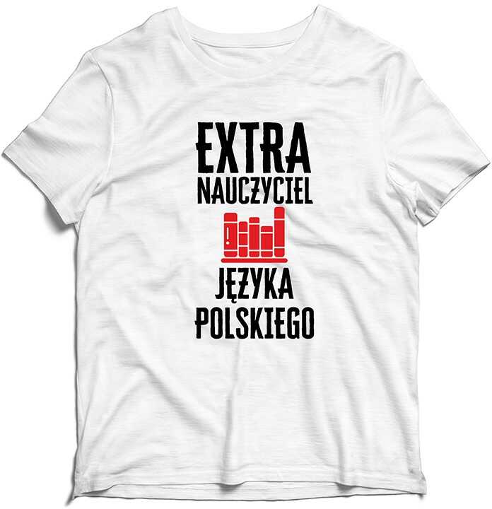 Koszulka na Dzień Nauczyciela Extra Nauczyciel Języka Polskiego