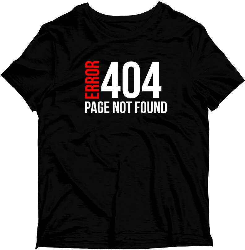 Koszulka - ERROR 404 PAGE NOT FOUND