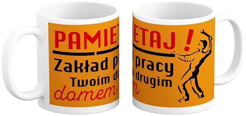 Kubek Pamiętaj Zakład Pracy Twoim Drugim Domem PRL